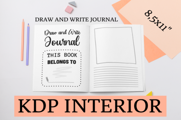 Exploring the Draw and Write Journal KDP Interior: A Comprehensive Resource for Content Creators