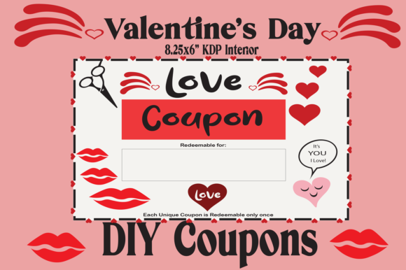 Valentine's DIY Coupons - KDP Interior: A Creative and Profitable Addition to Your Low-Content Publishing